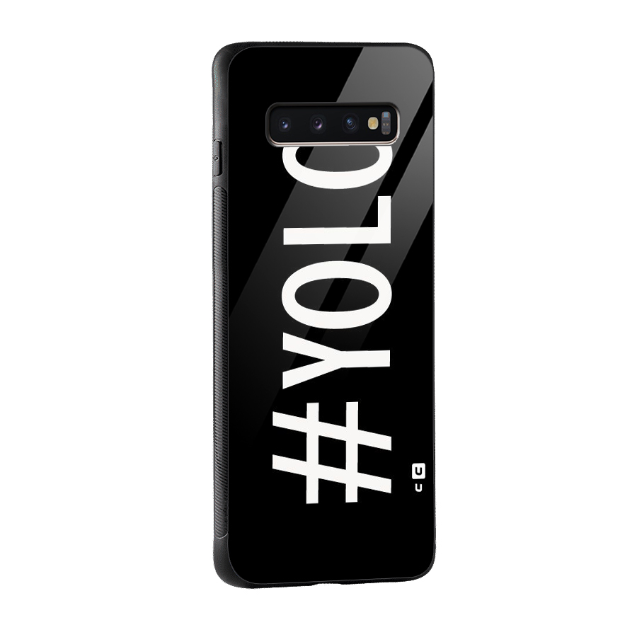 Yolo Glass Back Case for Galaxy S10 Plus