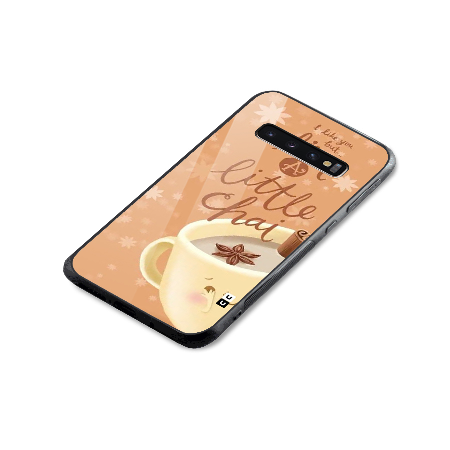 A Little Chai Glass Back Case for Galaxy S10 Plus