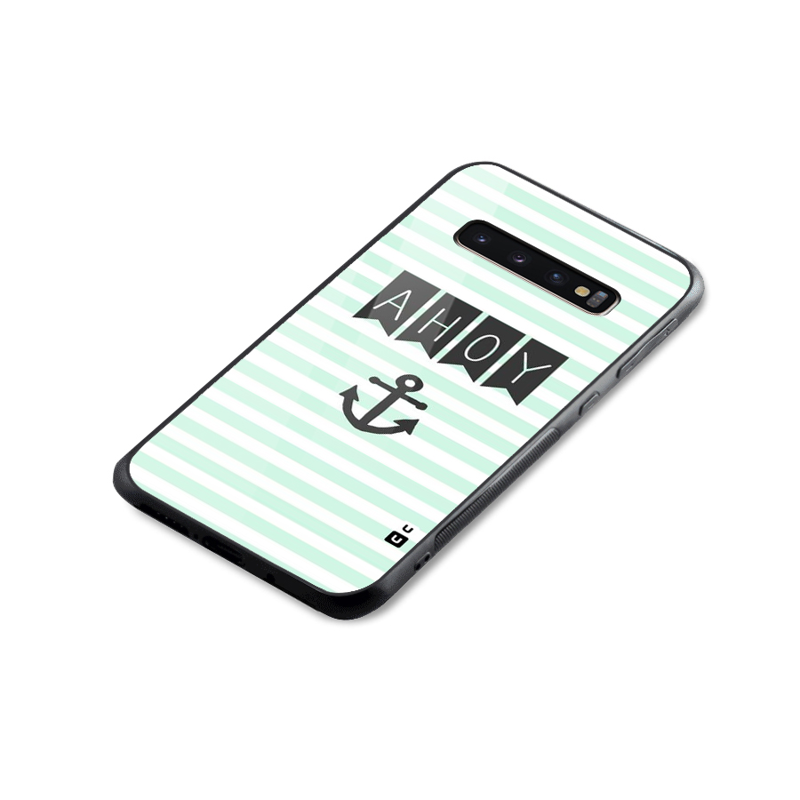Ahoy Sailor Glass Back Case for Galaxy S10 Plus