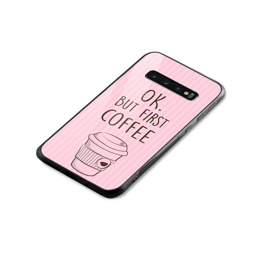 But First Coffee (Pink) Glass Back Case for Galaxy S10 Plus
