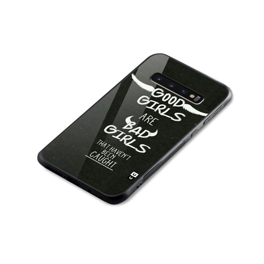 Good Bad Girls Glass Back Case for Galaxy S10 Plus