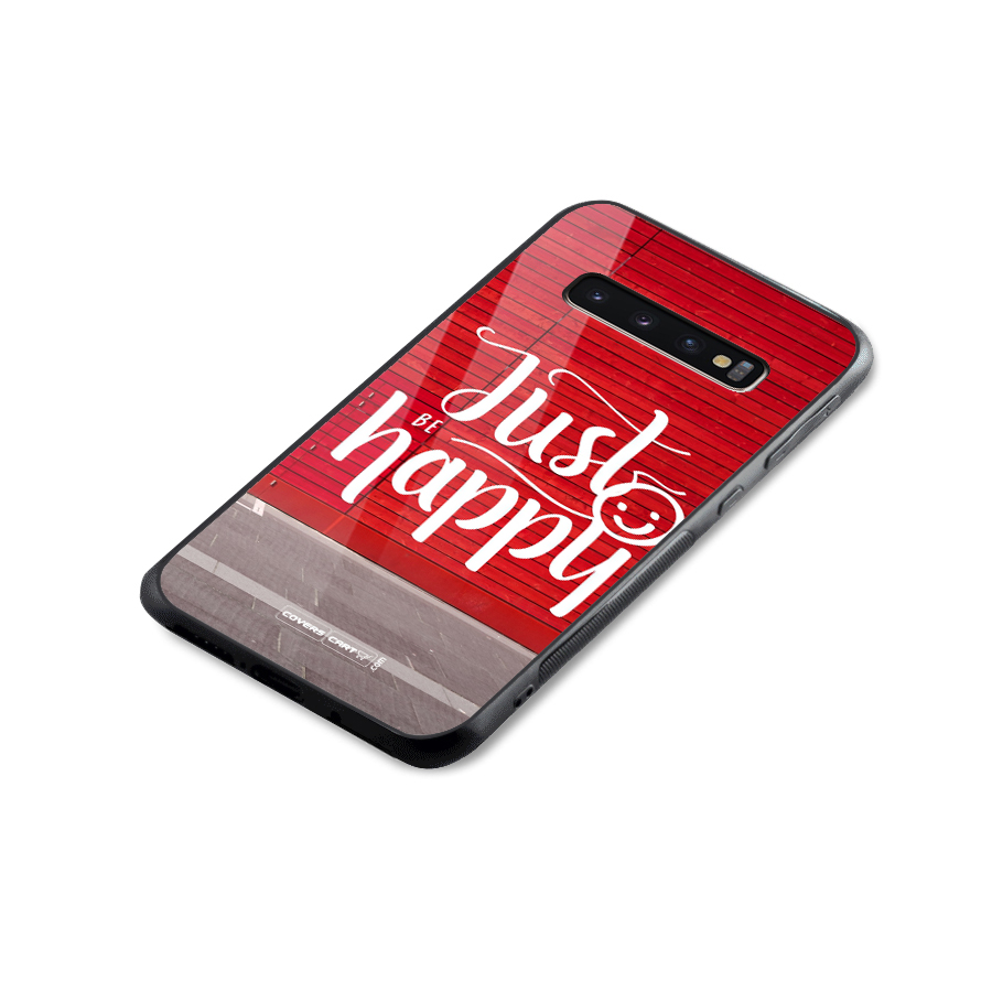 Just Be Happy Glass Back Case for Galaxy S10 Plus