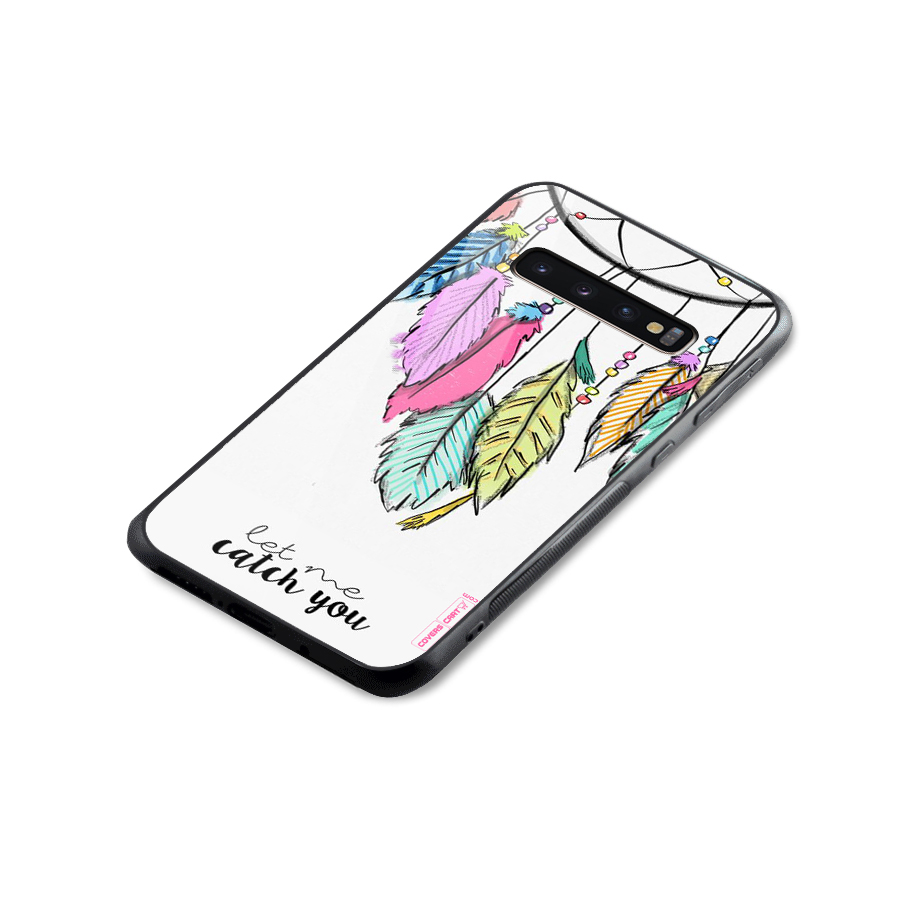 Let Me Catch You Glass Back Case for Galaxy S10 Plus