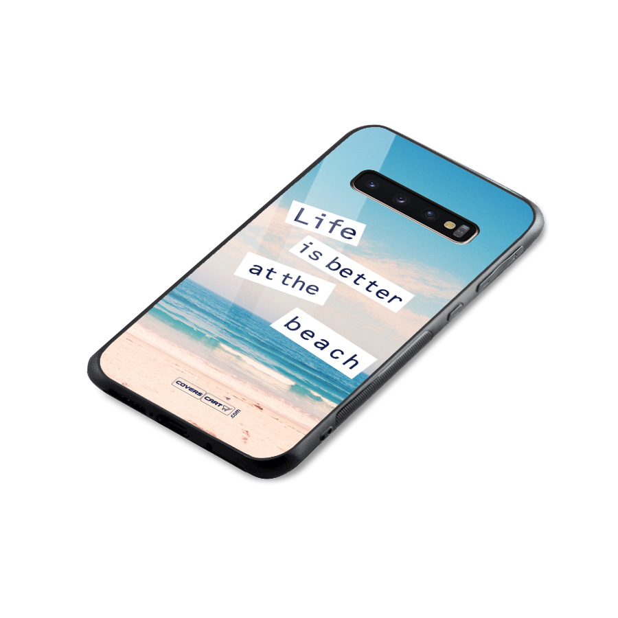 Life is better at the Beach Glass Back Case for Galaxy S10 Plus