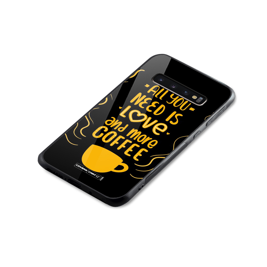 Love and More Coffee Glass Back Case for Galaxy S10 Plus