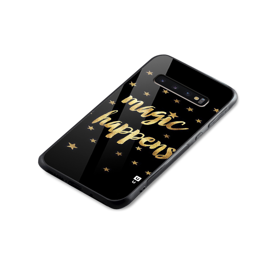 Magic Happens Glass Back Case for Galaxy S10 Plus
