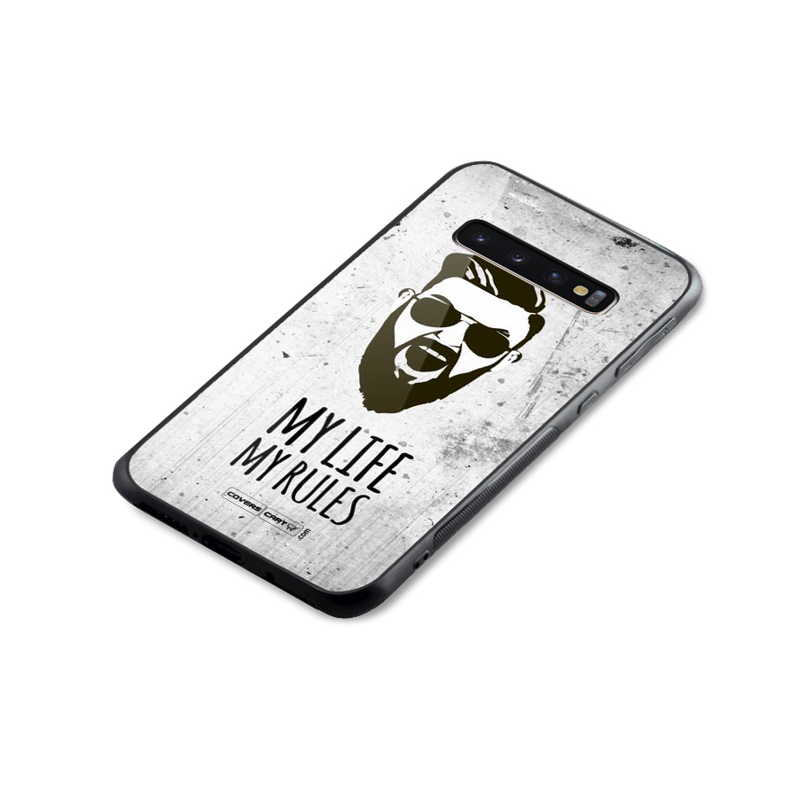 My Life My Rules Glass Back Case for Galaxy S10 Plus