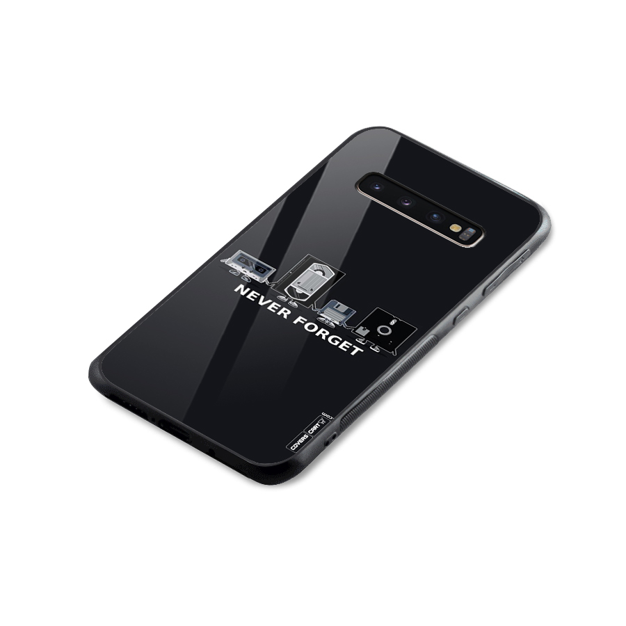Never Forget Glass Back Case for Galaxy S10 Plus