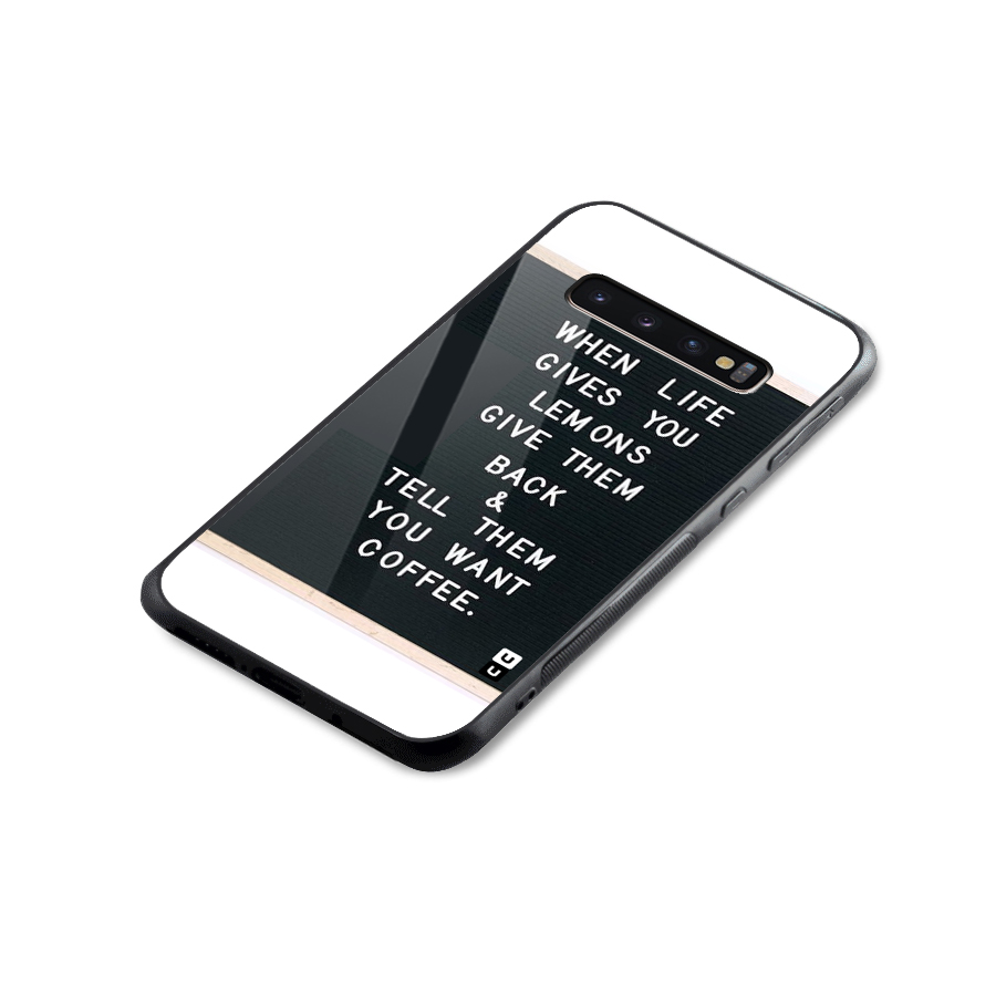 No Lemon Only Coffee Glass Back Case for Galaxy S10 Plus