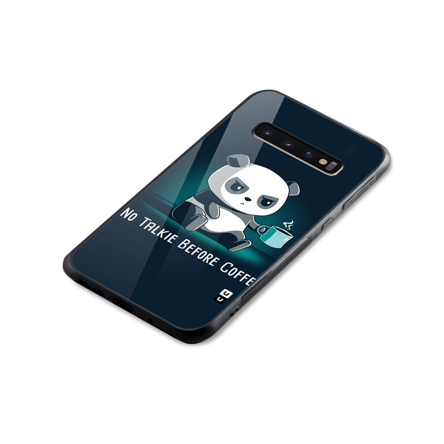 No Talkie Before Coffee Glass Back Case for Galaxy S10 Plus