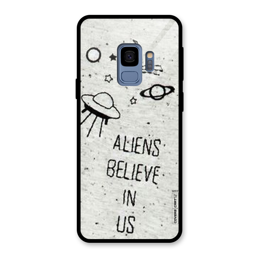 Aliens Believe In Us Glass Back Case for Galaxy S9