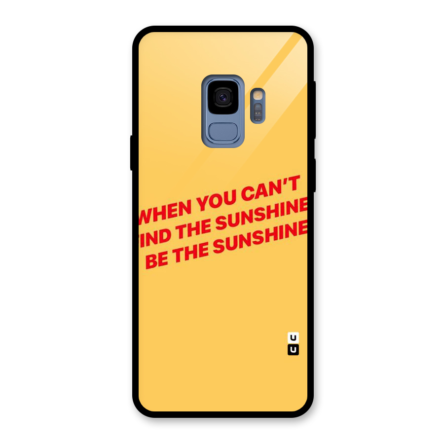 Be The Sunshine Glass Back Case for Galaxy S9