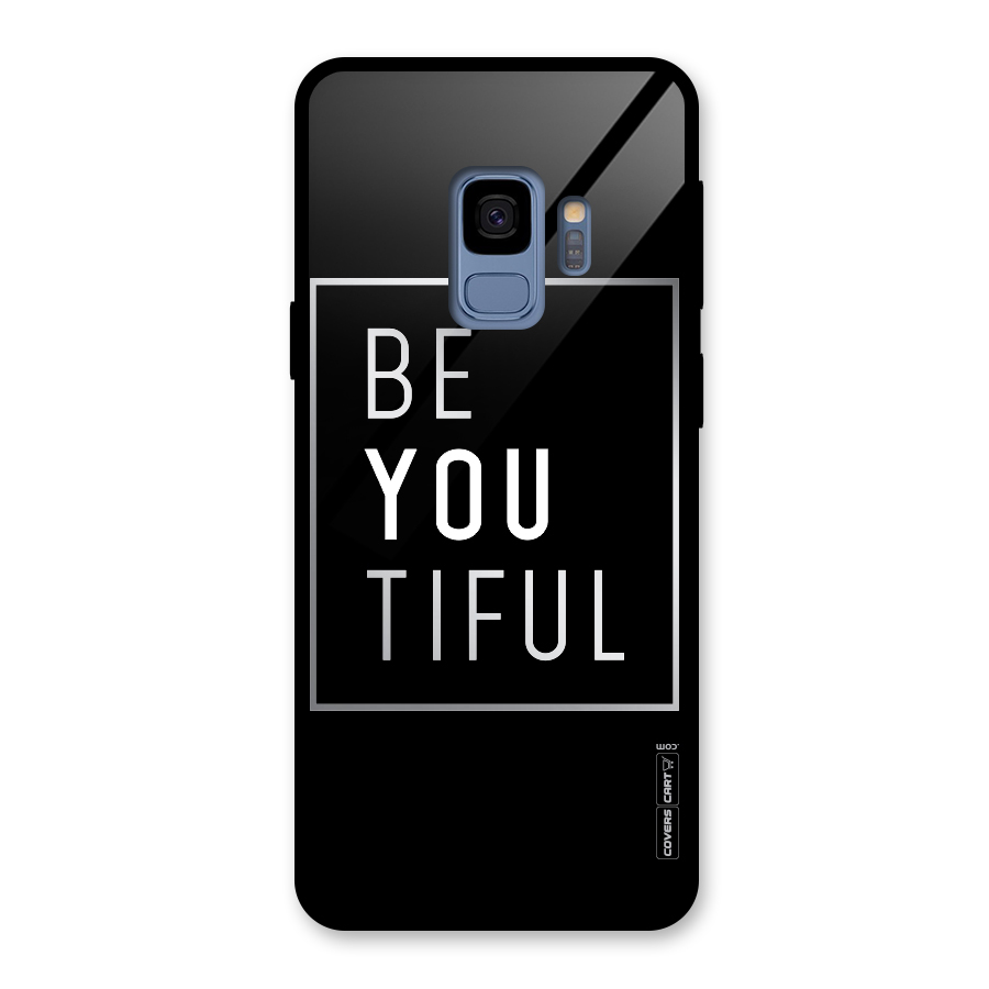 Be You Beautiful Glass Back Case for Galaxy S9