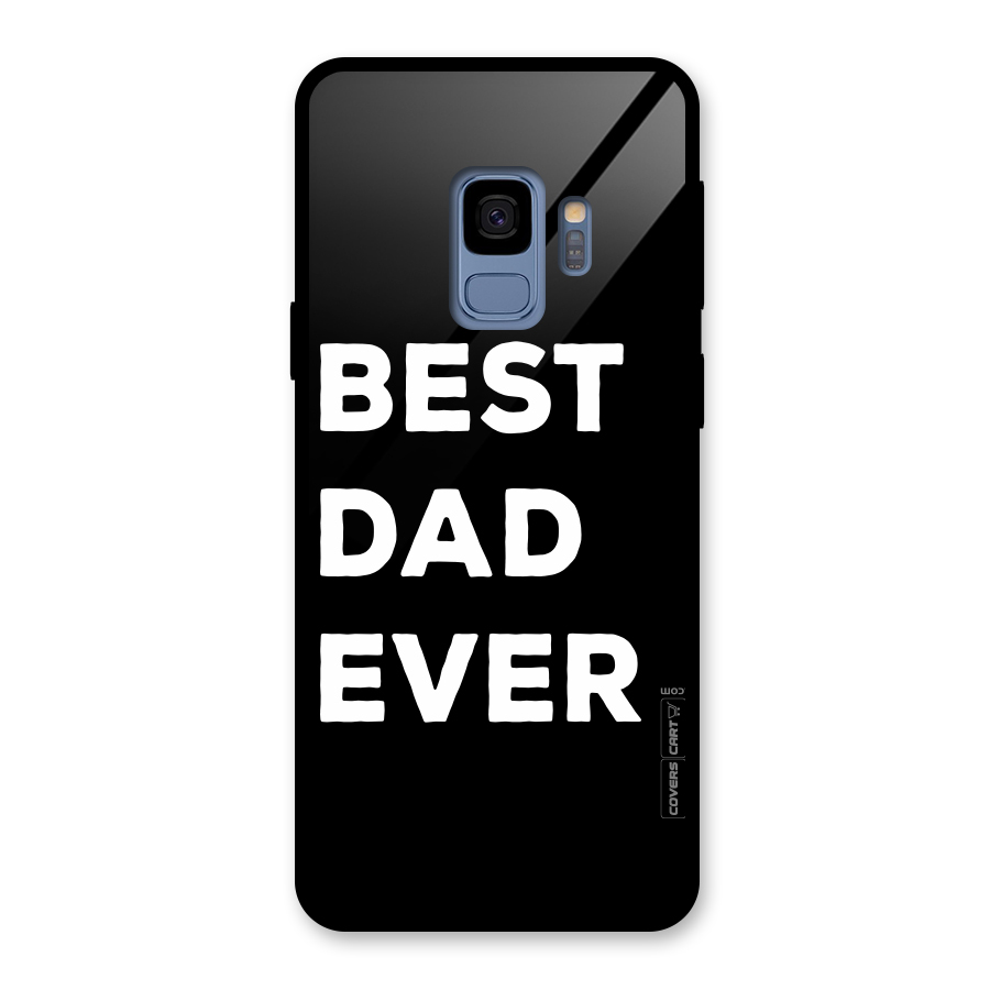 Best Dad Ever Glass Back Case for Galaxy S9
