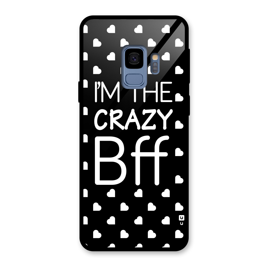 Crazy Bff Glass Back Case for Galaxy S9