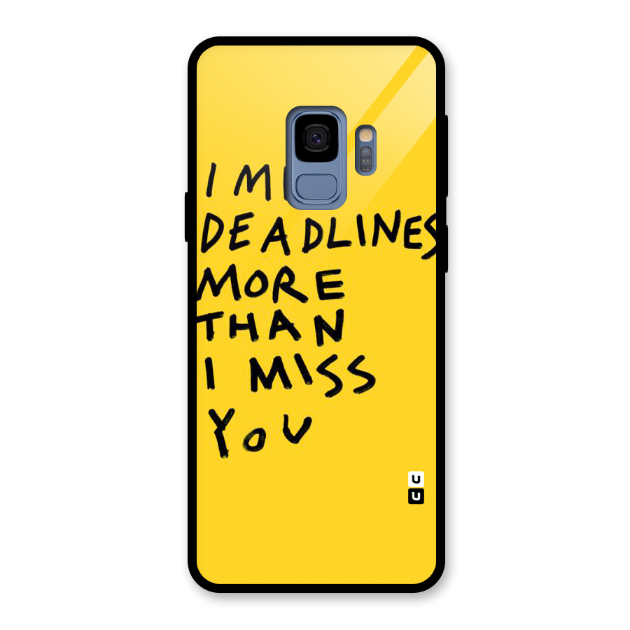 Deadlines Glass Back Case for Galaxy S9
