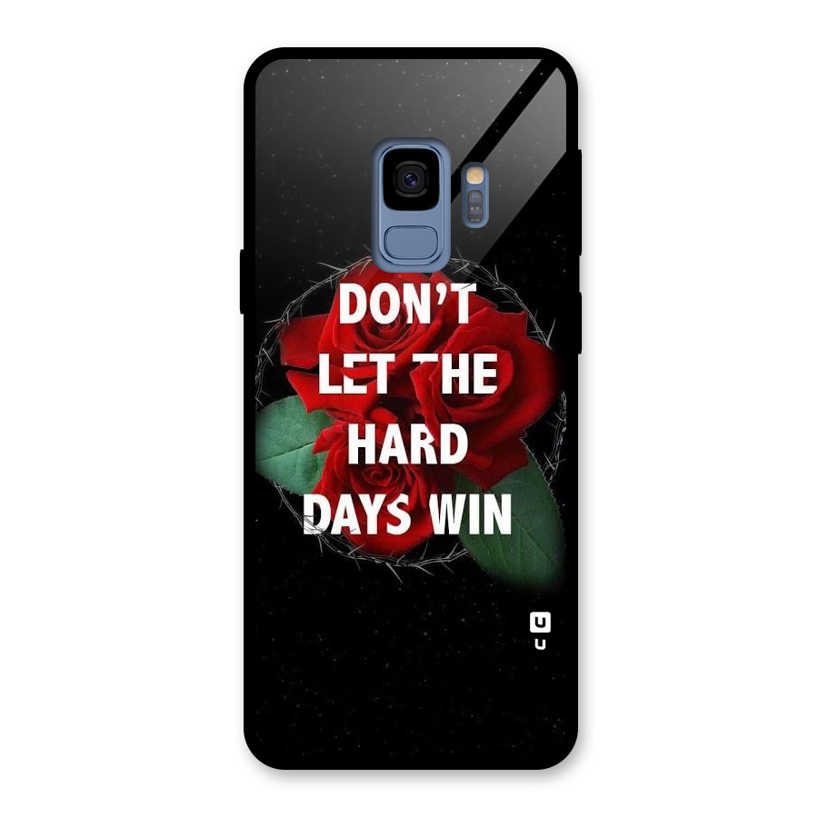 Hard Days No Win Glass Back Case for Galaxy S9