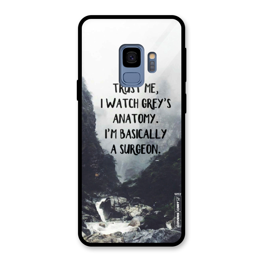 I Am A Surgeon Glass Back Case for Galaxy S9