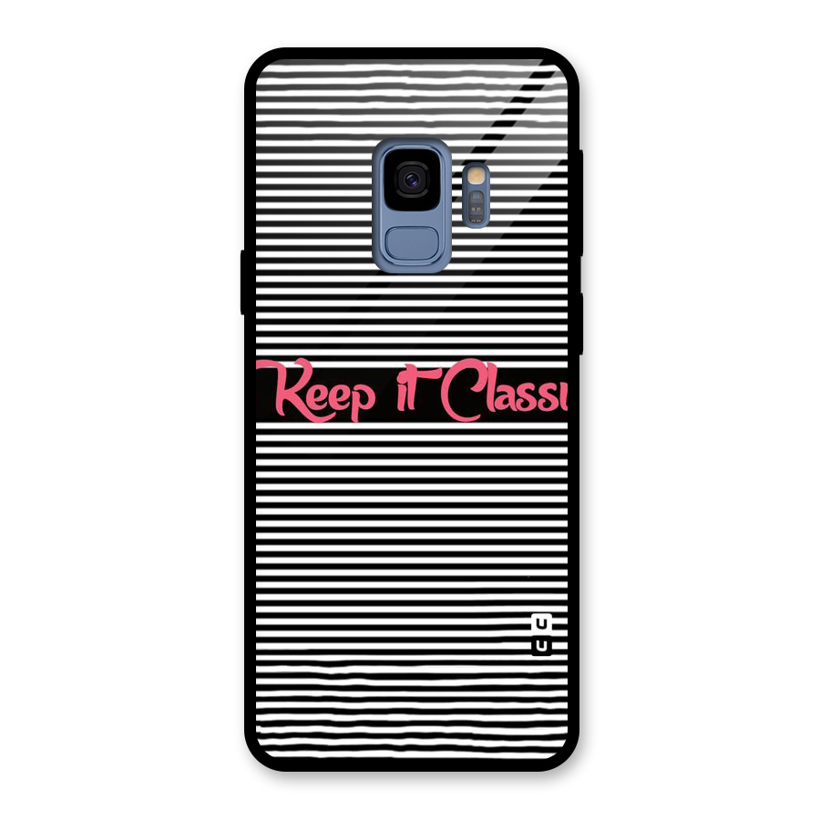 Keep It Classy Glass Back Case for Galaxy S9