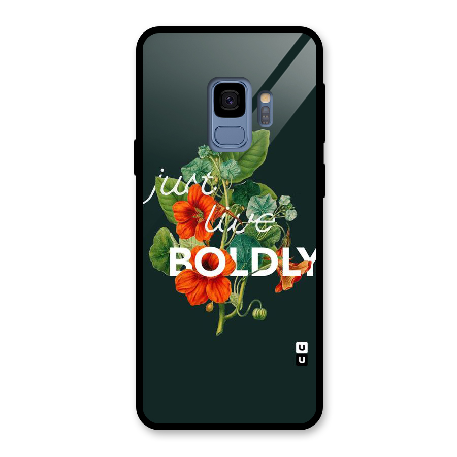 Live Boldly Glass Back Case for Galaxy S9