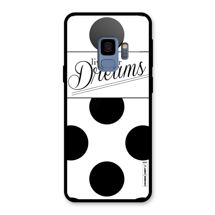 Live Your Dreams Glass Back Case for Galaxy S9
