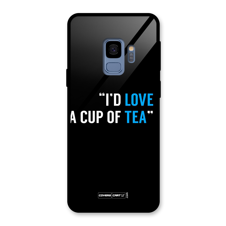 Love Tea Glass Back Case for Galaxy S9