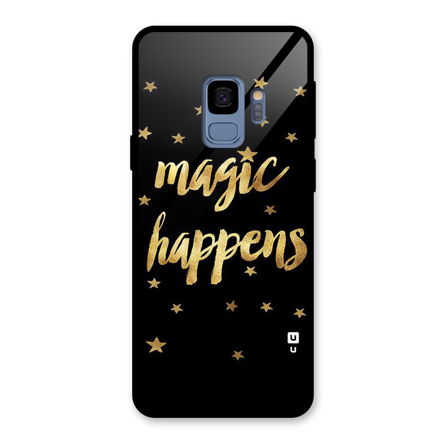 Magic Happens Glass Back Case for Galaxy S9