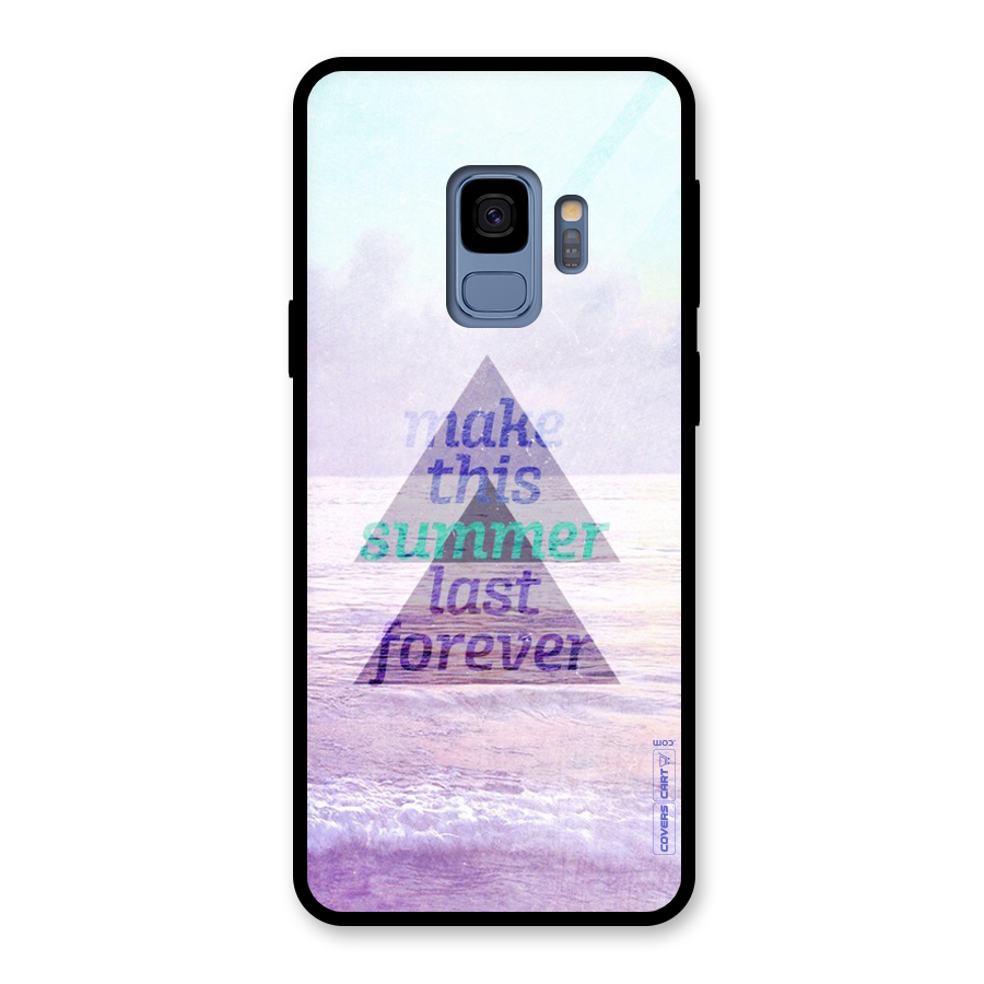 Make This Summer Last Forever Glass Back Case for Galaxy S9