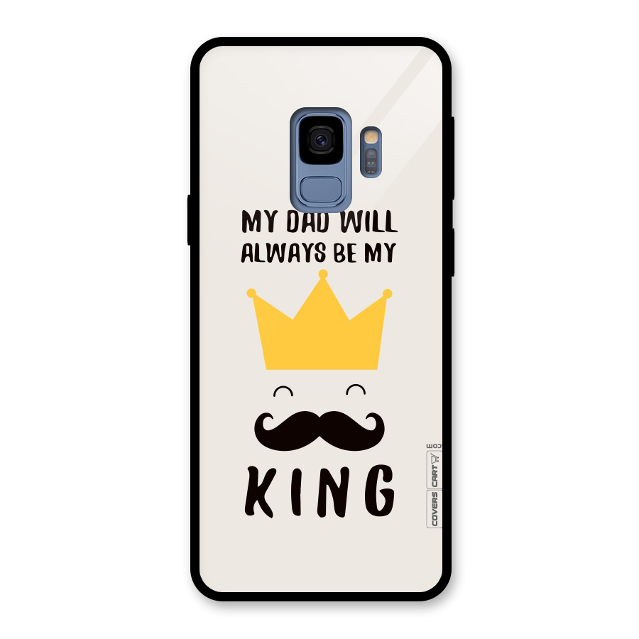My King Dad Glass Back Case for Galaxy S9