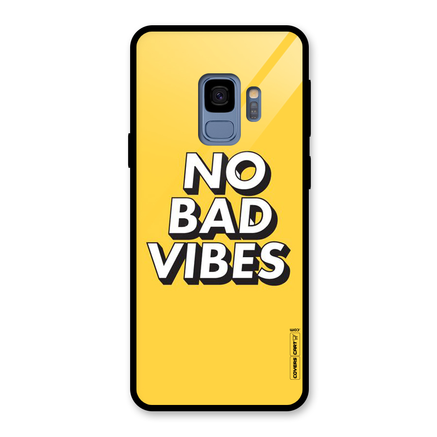No Bad Vibes Glass Back Case for Galaxy S9