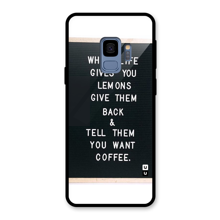 No Lemon Only Coffee Glass Back Case for Galaxy S9