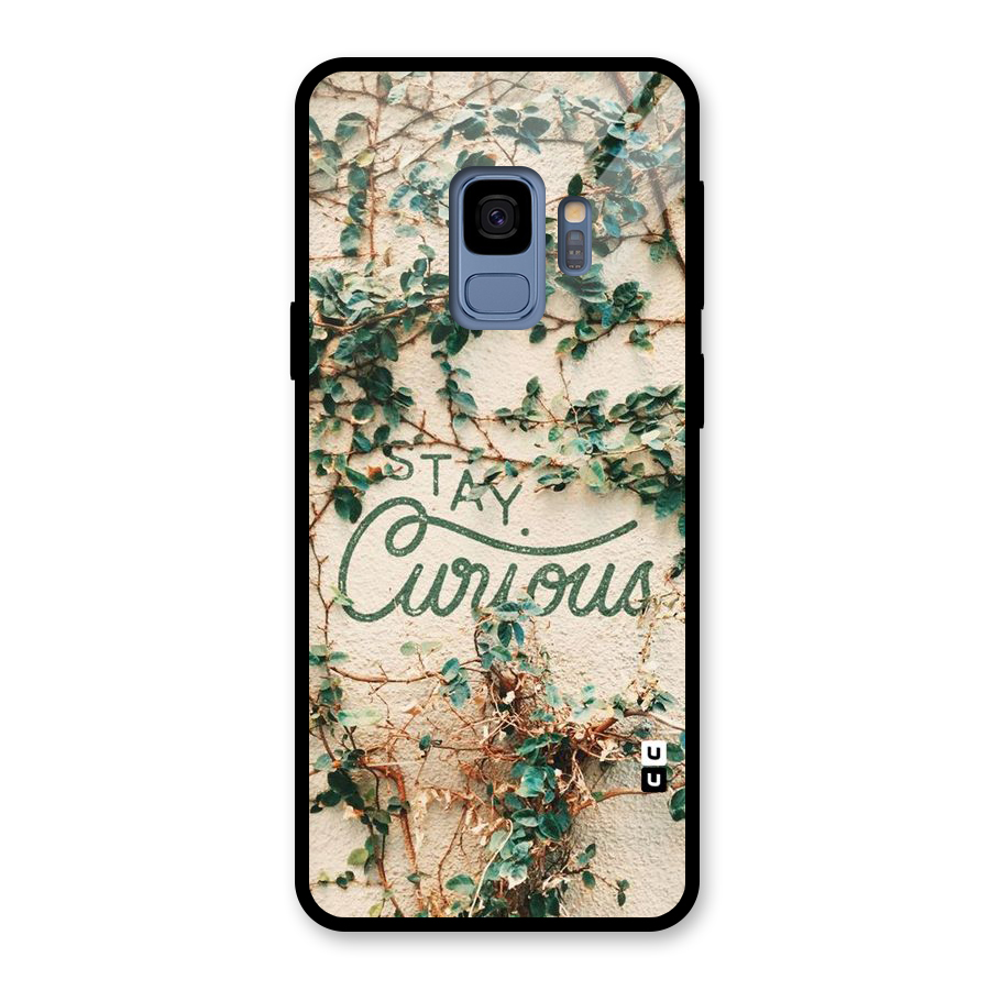Stay Curious Glass Back Case for Galaxy S9