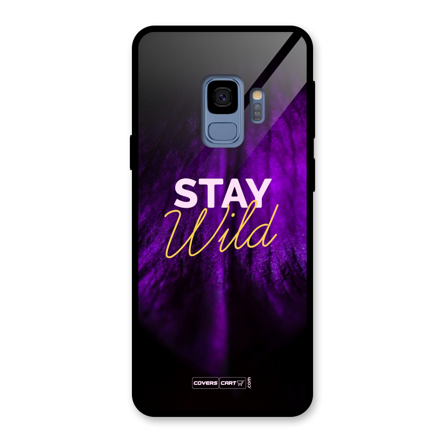 Stay Wild Glass Back Case for Galaxy S9
