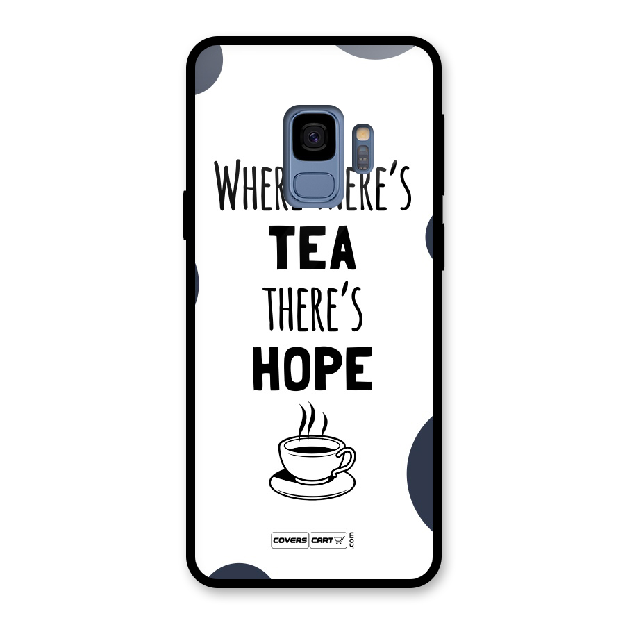 Tea Hope Glass Back Case for Galaxy S9