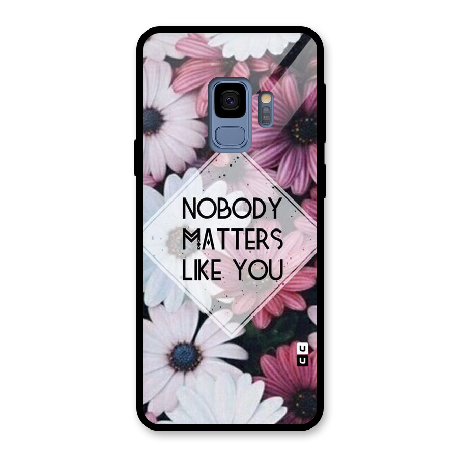 You Matter Glass Back Case for Galaxy S9