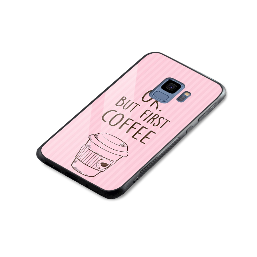 But First Coffee (Pink) Glass Back Case for Galaxy S9