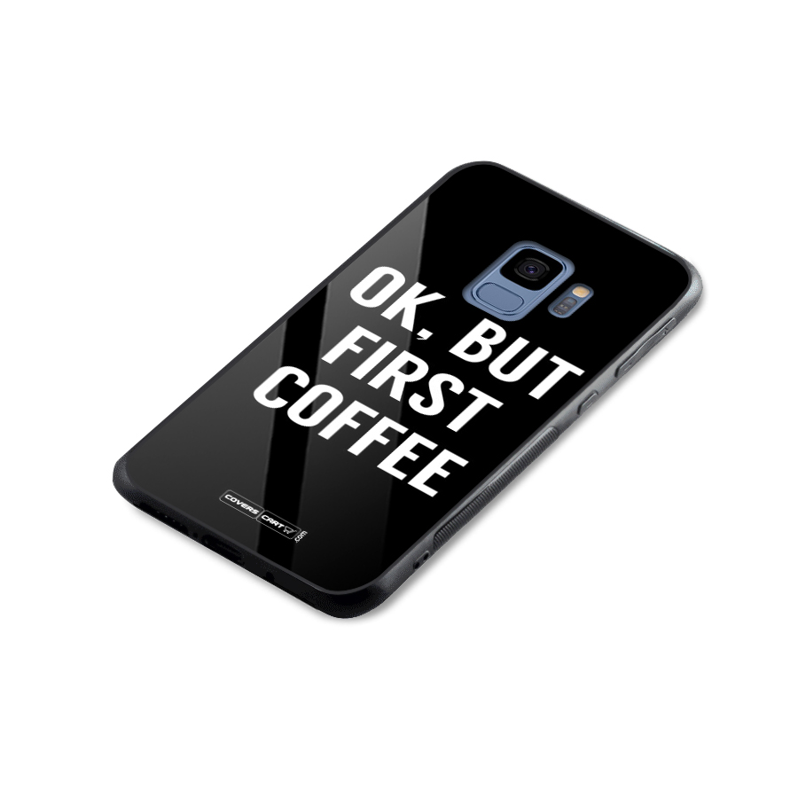 But First Coffee Glass Back Case for Galaxy S9