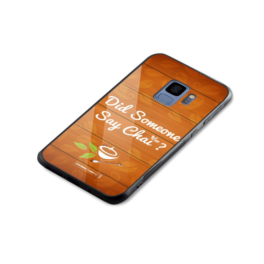 Did Someone Say Chai Glass Back Case for Galaxy S9