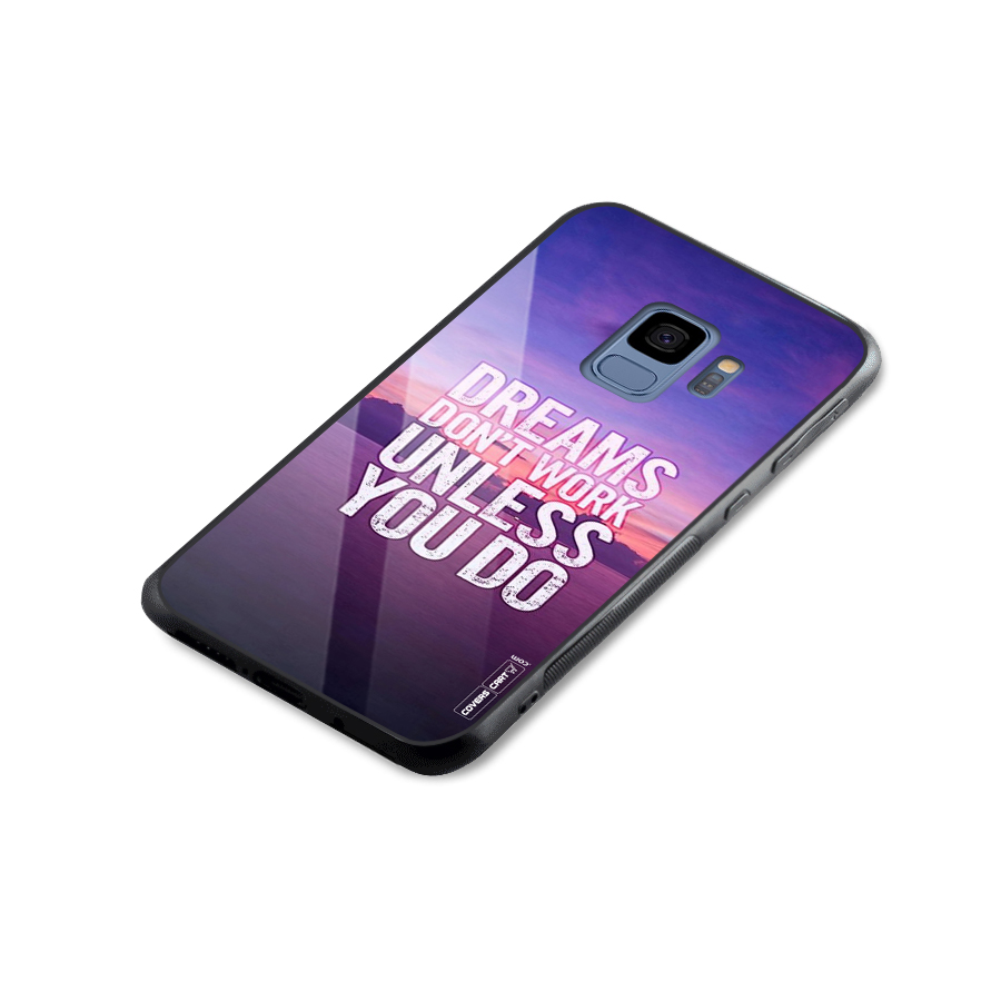 Dreams Work Glass Back Case for Galaxy S9