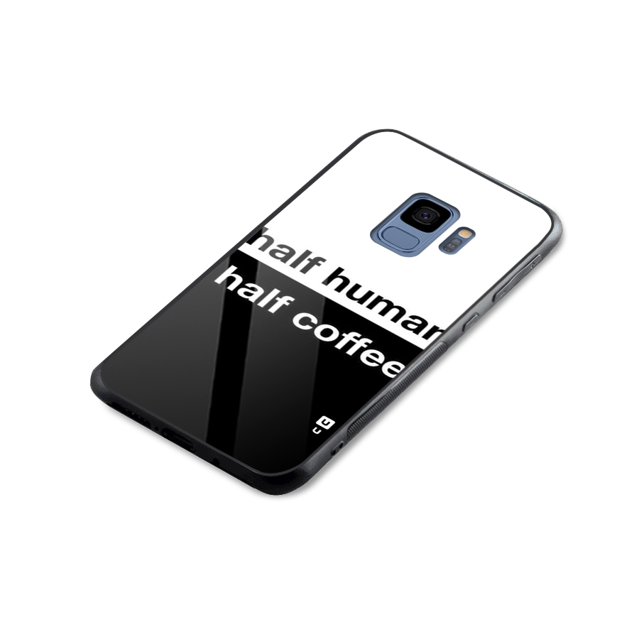 Half Human Half Coffee Glass Back Case for Galaxy S9
