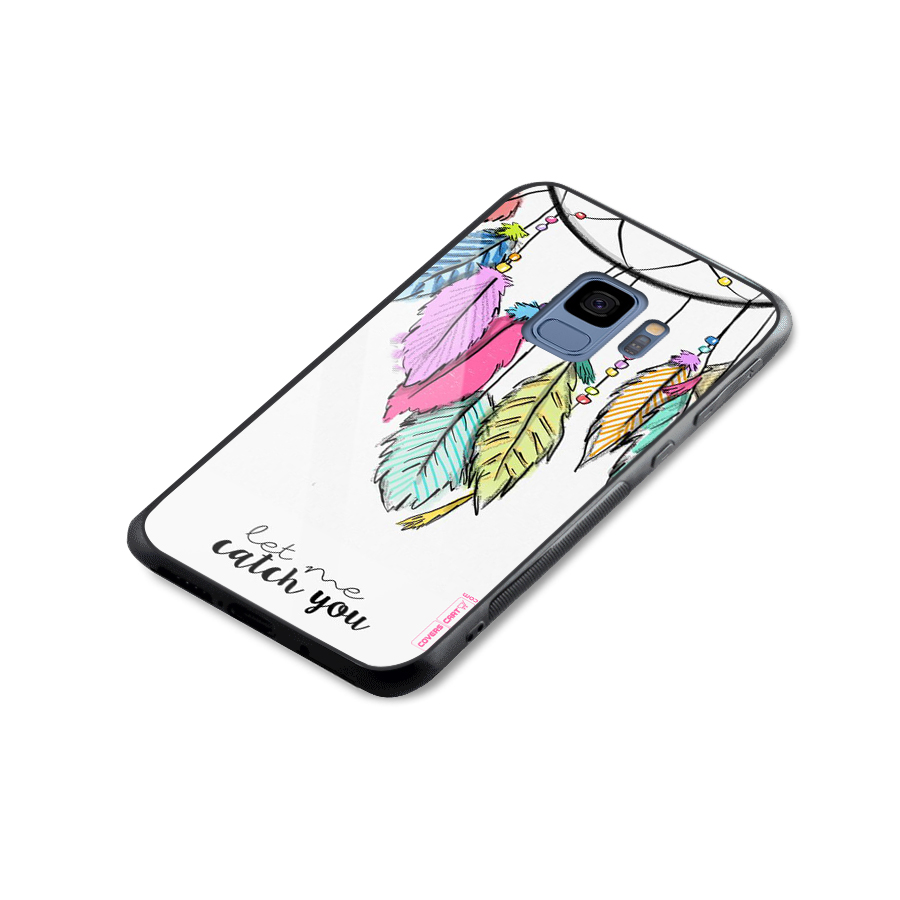 Let Me Catch You Glass Back Case for Galaxy S9