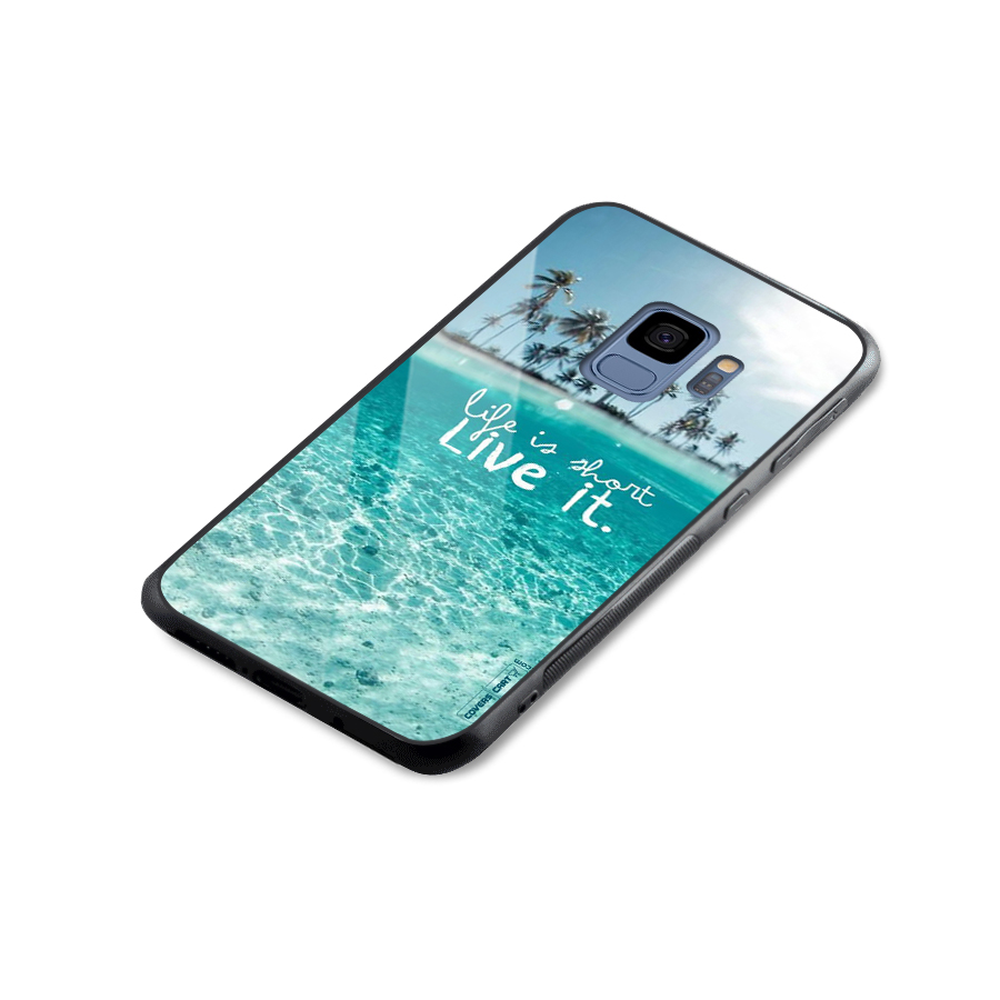 Life Is Short Glass Back Case for Galaxy S9