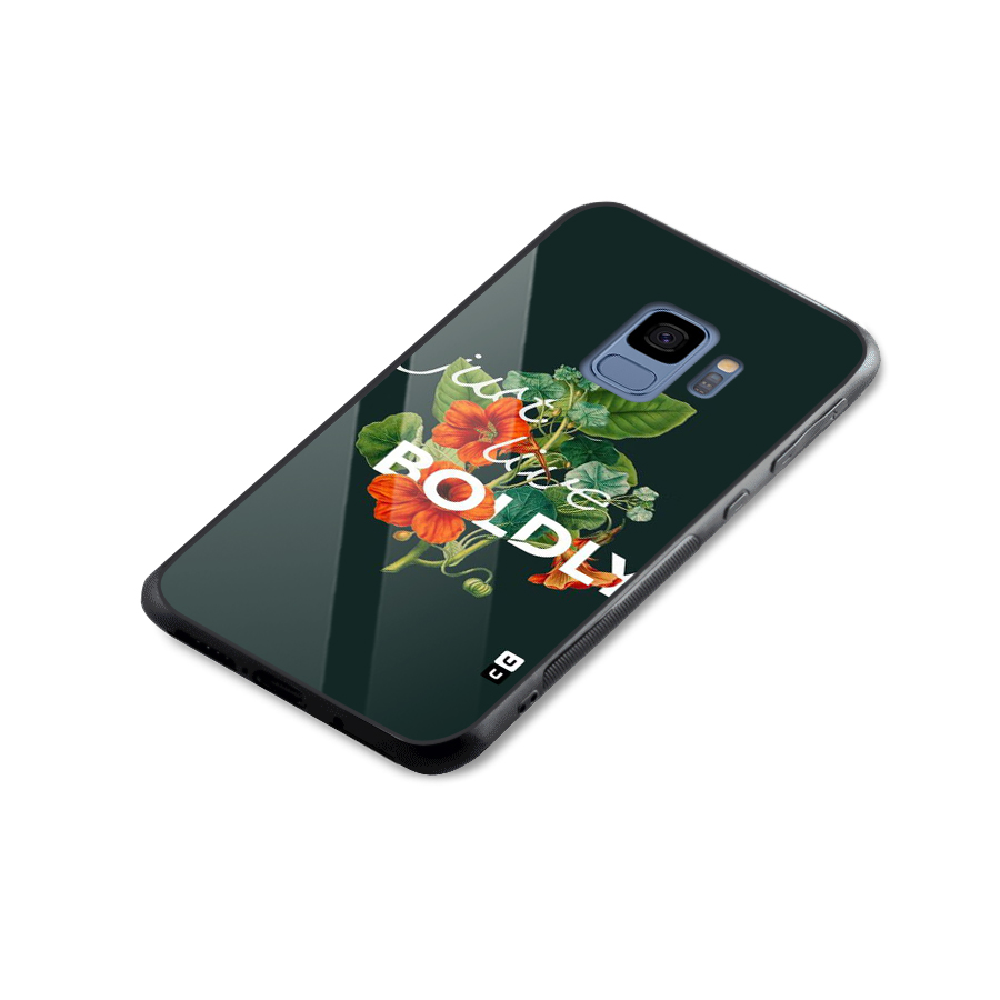Live Boldly Glass Back Case for Galaxy S9