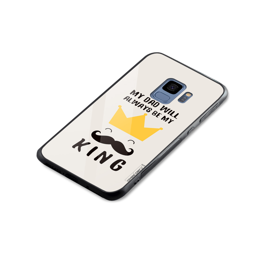 My King Dad Glass Back Case for Galaxy S9