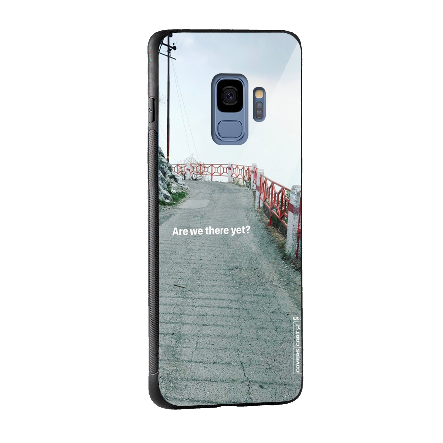 Are We There Yet Glass Back Case for Galaxy S9