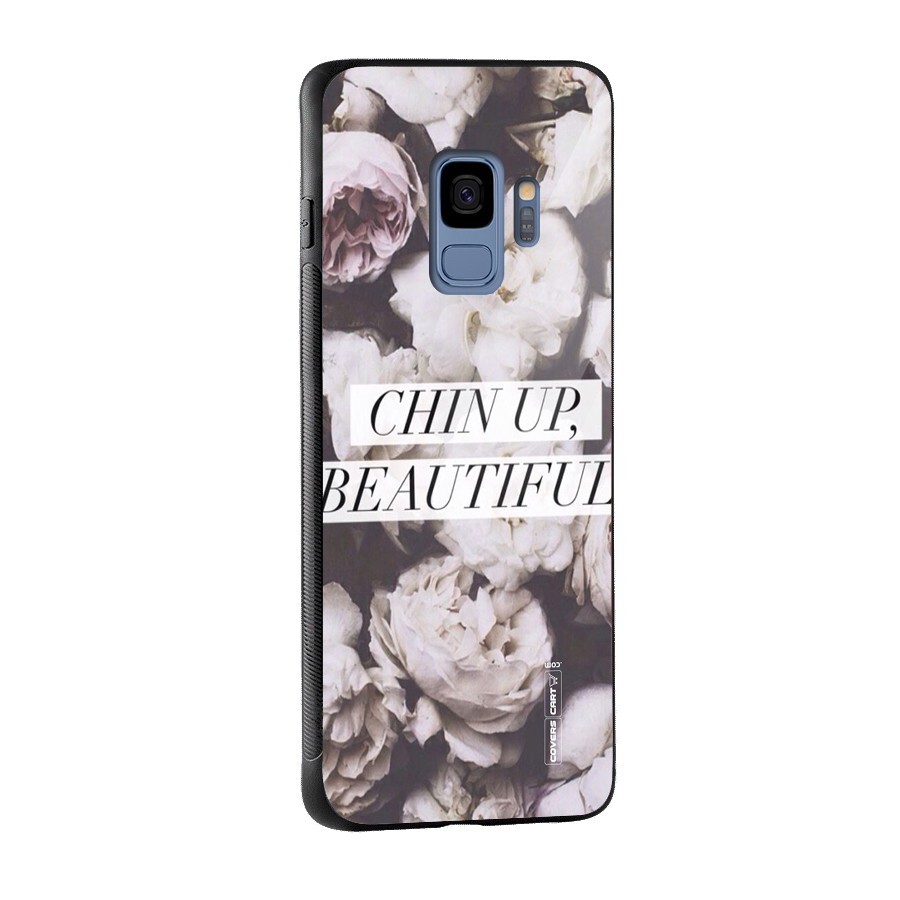 Chin Up Beautiful Glass Back Case for Galaxy S9