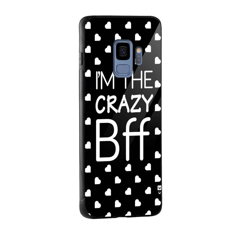 Crazy Bff Glass Back Case for Galaxy S9