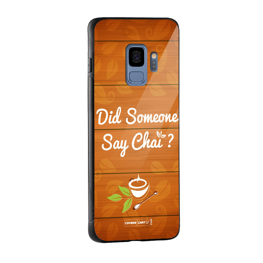 Did Someone Say Chai Glass Back Case for Galaxy S9
