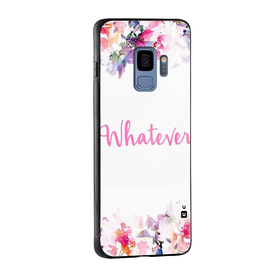 Flower Whatever Glass Back Case for Galaxy S9