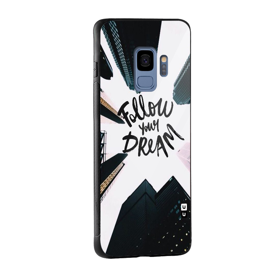 Follow Dream Glass Back Case for Galaxy S9
